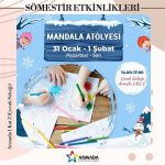 armada avm mandala atolyesi 31 ocak 1 şubat