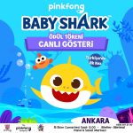 (Çekilişsiz) BabyShark 15 Ekim Ankara