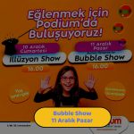 podium avm 11 aralık bubble show