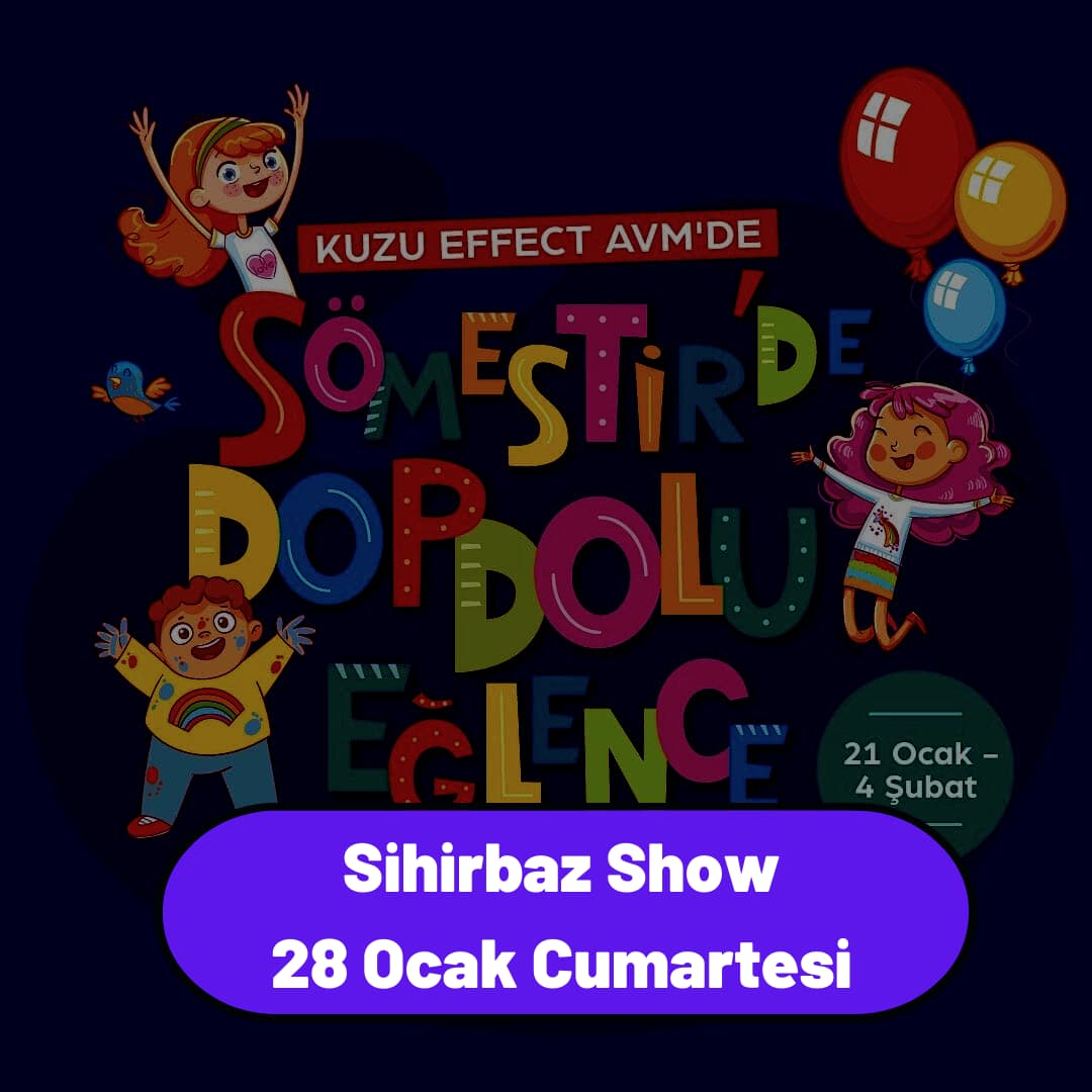 Kuzu effect 28 ocak sihirbaz show