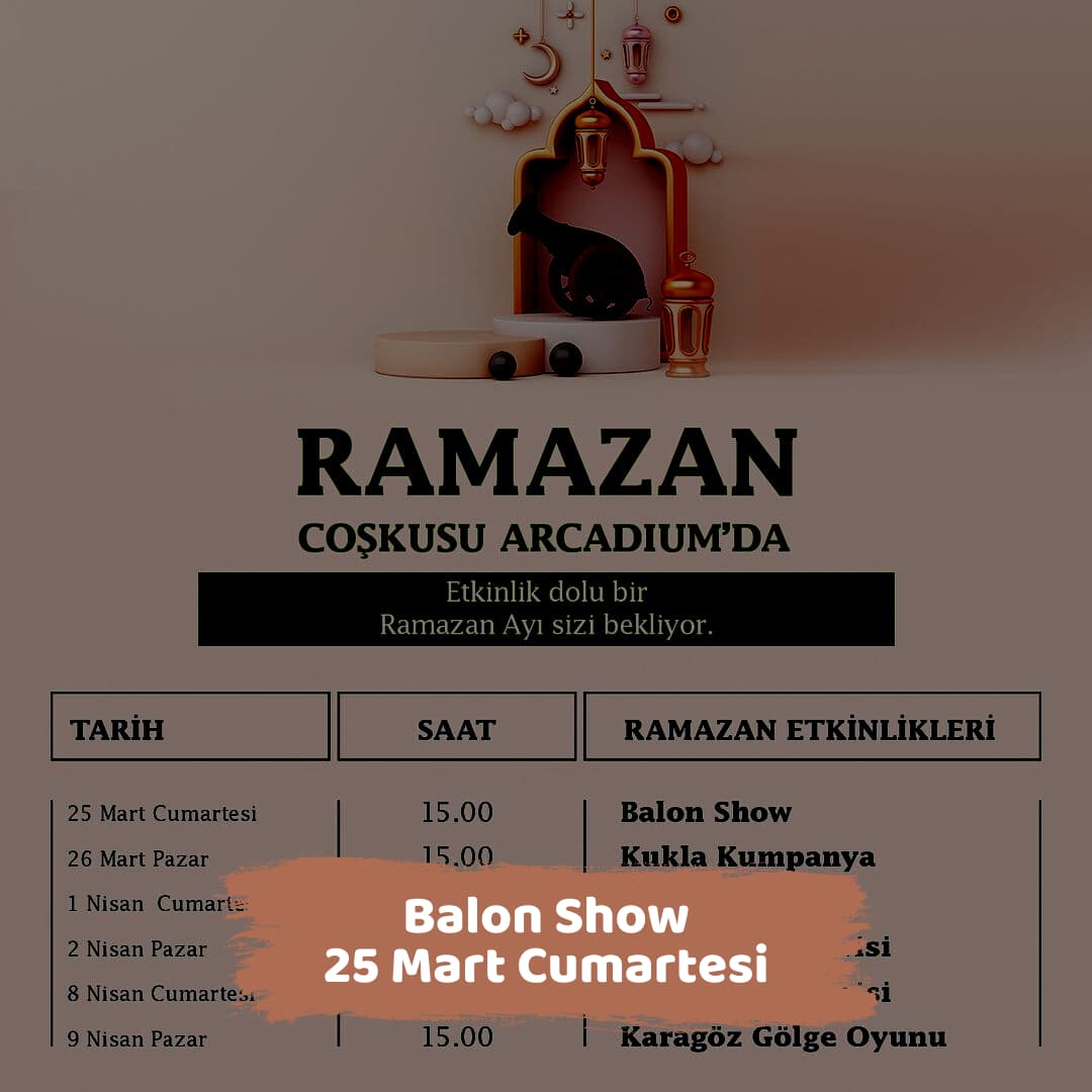 arcadium avm 25 mart Balon Show