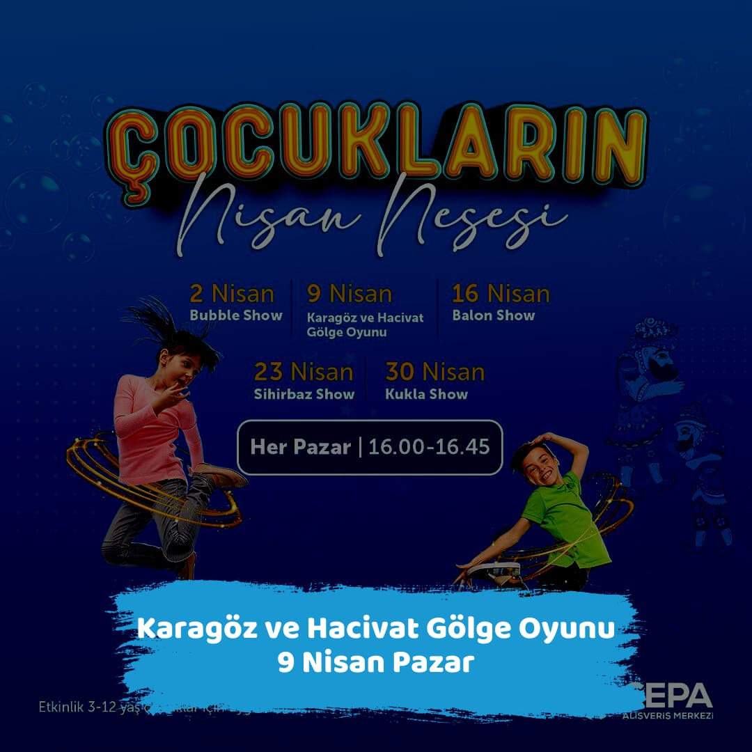 cepa avm 9 nisan pazar Karagoz ve Hacivat Golge Oyunu