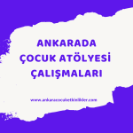 çocuk atölyeleri