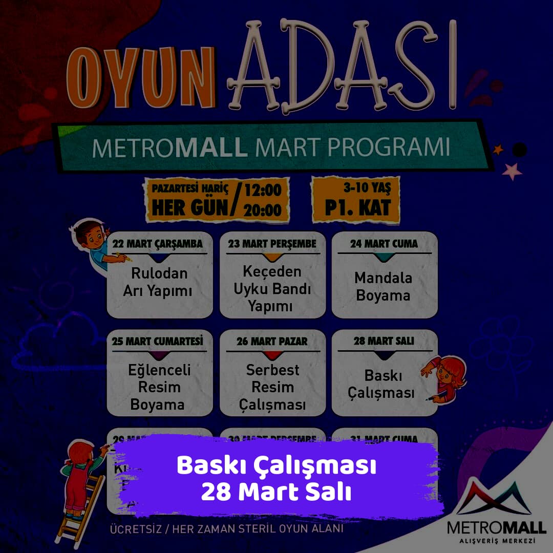 metromall avm 28 mart Baski Calismasi