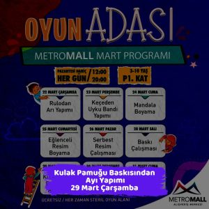 metromall avm 29 mart Kulak Pamugu Baskisindan Ayi Yapimi