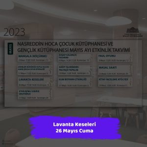 Ankara Bu Hafta Sonu Tahmini Hava Durumu 5 millet kutuphanesi 26 mayis cuma Lavanta Keseleri