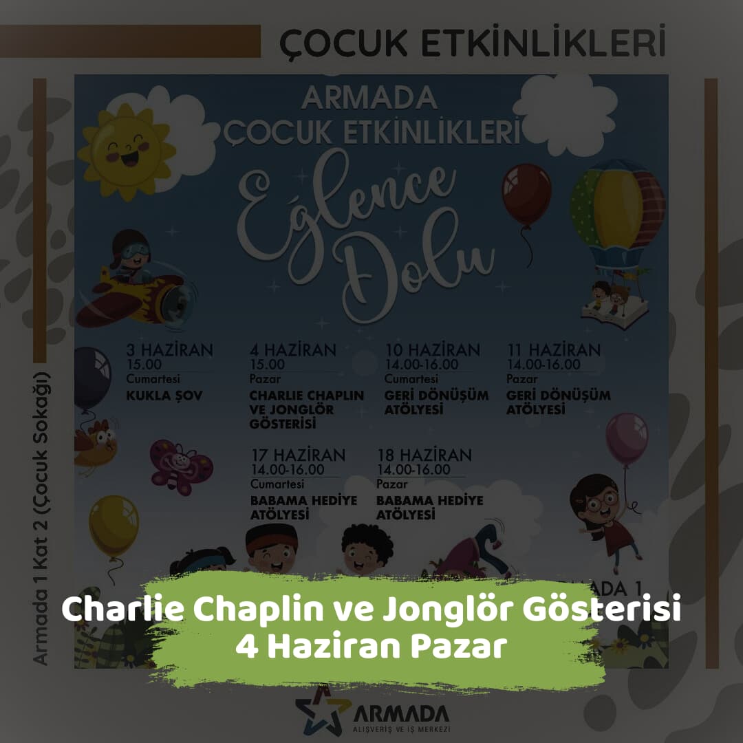 armada avm 4 haziran Charlie Chaplin ve Jonglor Gosterisi
