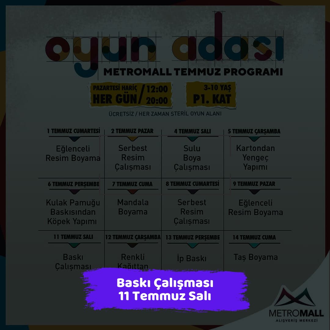 metromall avm 11 temmuz Baski Calismasi
