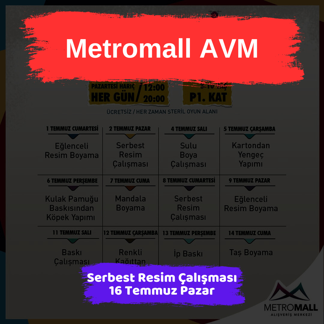 metromall avm 16 temmuz serbest resim calismasi