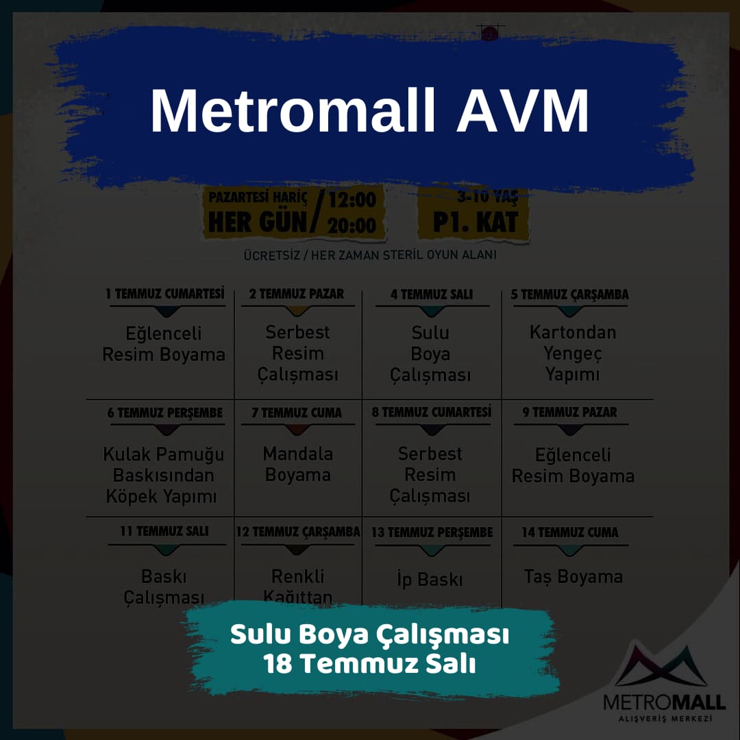metromall avm 18 temmuz Sulu Boya Calismasi