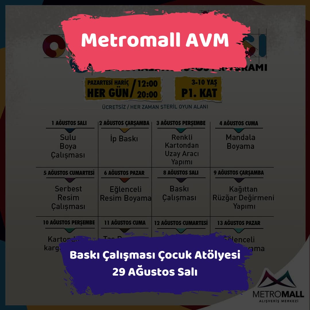 Metromall avm 29 agustos Baski Calismasi Cocuk Atolyesi