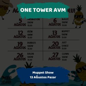 Ankara Valiliğinden Sıcak Hava Dalgası Uyarısı ! 2 One tower avm 13 agustos Muppet Show