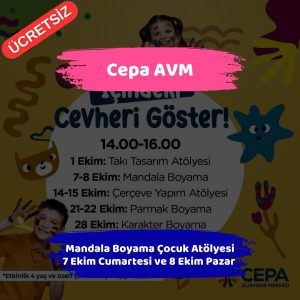 Ankara'da 8 Ekim 2023 Pazar Trafiğe Kapatılacak Yollar 4 cepa avm 7 ekim 8 ekim Mandala Boyama Cocuk Atolyesi