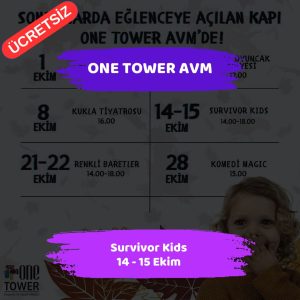 13 Ekim 2023 Cuma Günü Ankara'da Trafiğe Kapatılacak Yollar 7 one tower avm 14 15 ekim Survivor Kids