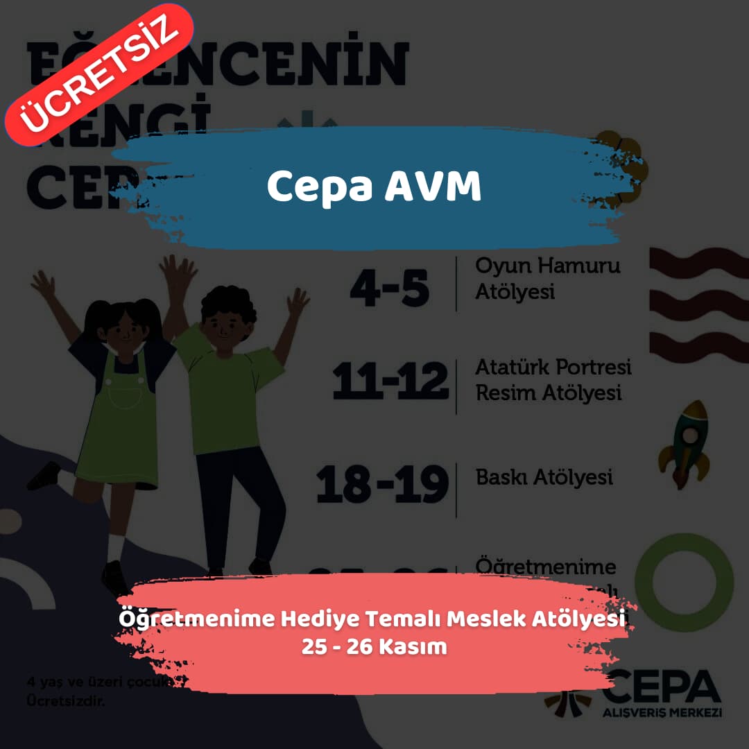 cepa avm 25 26 kasim Ogretmenime Hediye Temali Meslek Atolyesi