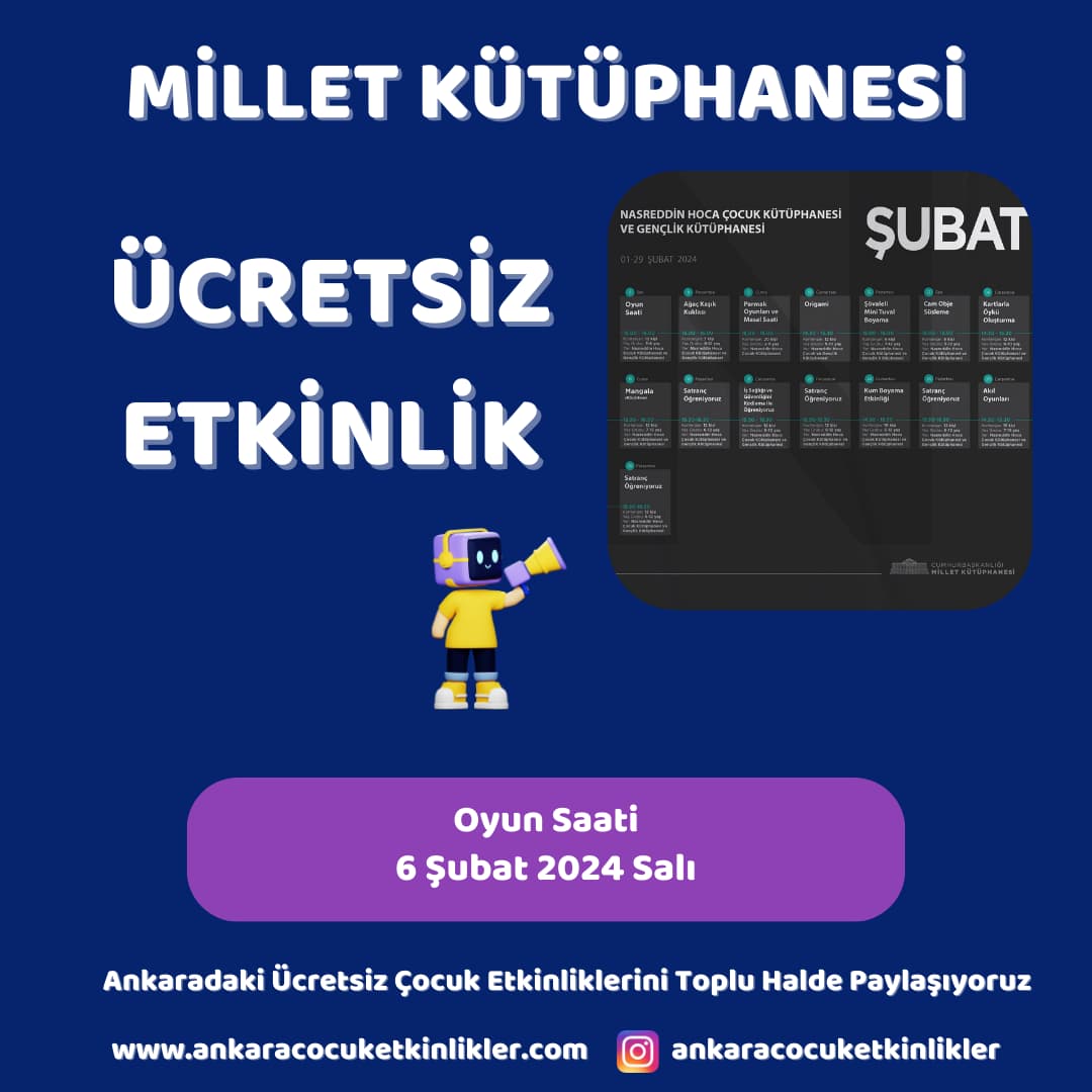 millet kutuphanesi 6 subat Oyun Saati