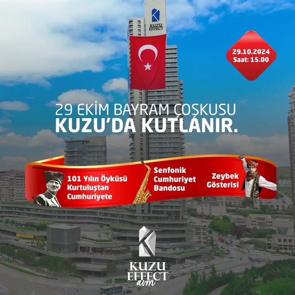 Ankara'da 29 Ekim Cumhuriyet Bayramı Etkinlikleri 2024 1 kuzu effect avm 29 ekim