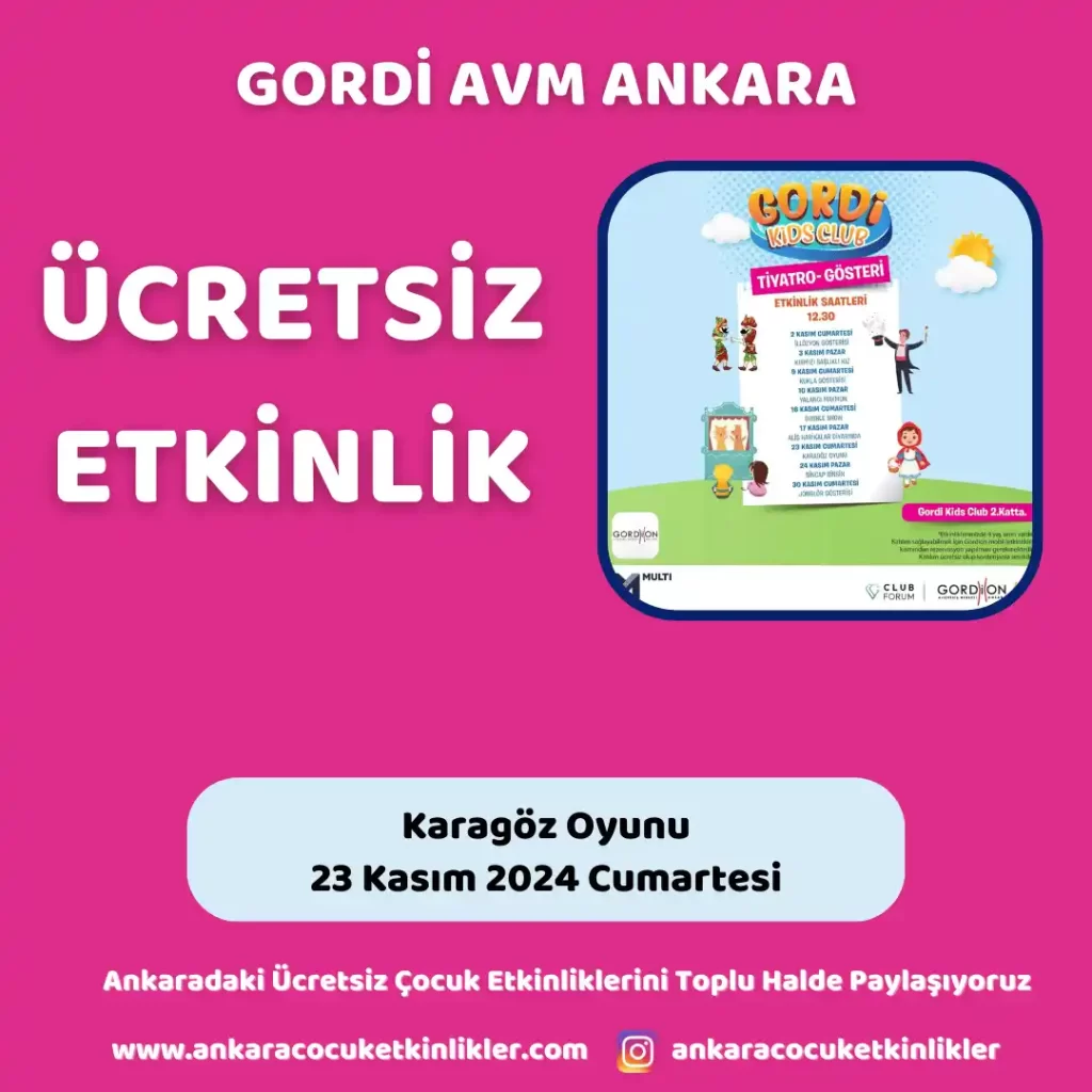Bu Hafta Ücretsiz Çocuk Etkinlikleri | 20 kasım - 24 Kasım 1 gordi avm 23 kasim Karagoz Oyunu