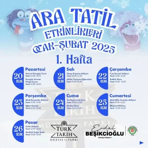 Türk Tarih Müzesi Ücretsiz Çocuk Etkinlikleri | Ankara Çocuk Etkinlikler 1 turk tarih muzesi ve parki ara tatil etkinlikleri 1