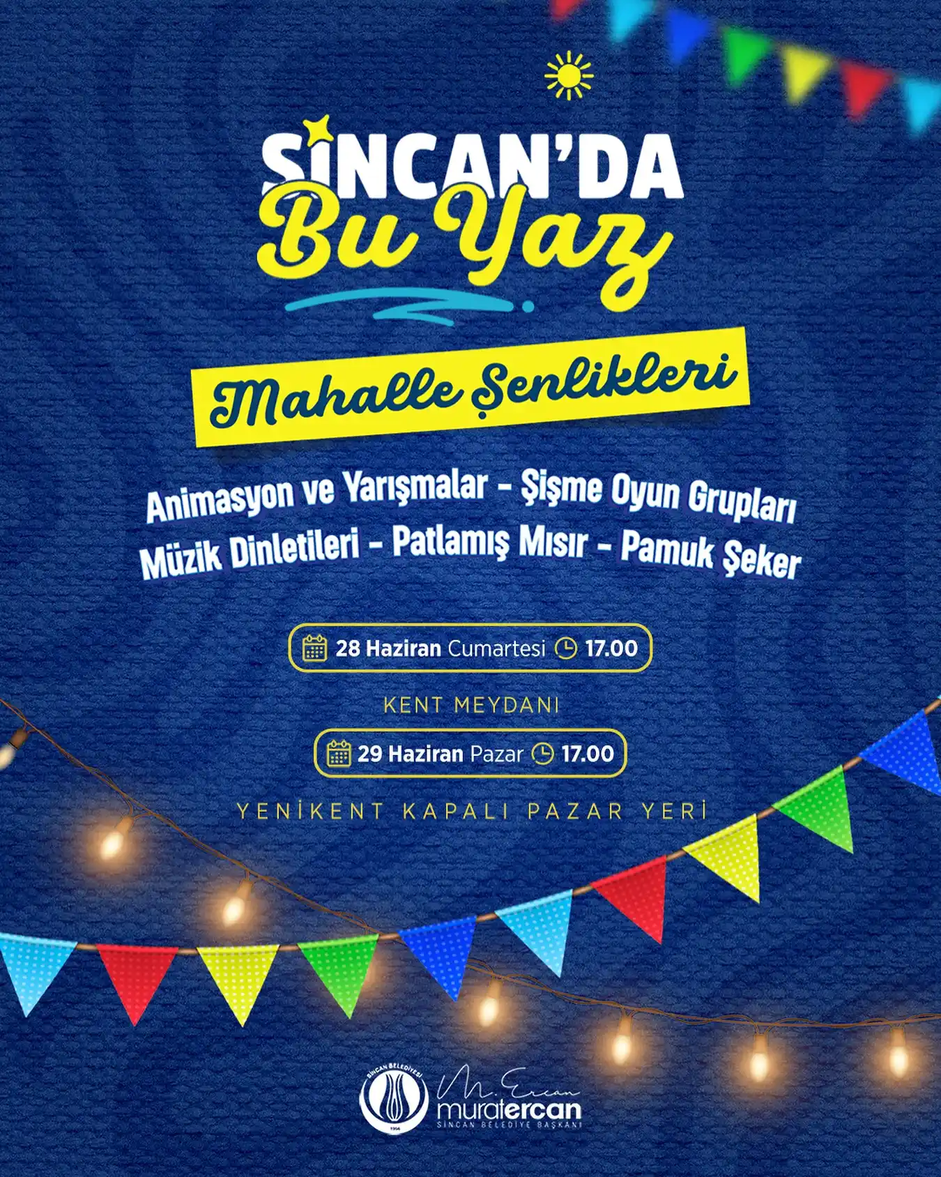 Sincan Mahalle Şenlikleri Çocuklar İçin Ücretsiz – 28-29 Haziran