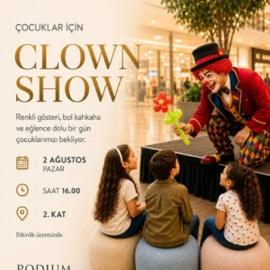 Ücretsiz Clown Show Gösterisi - 2 Ağustos 2026 Pazar 66 podiaum avm 2 agustos clown show