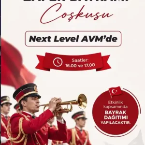 Next Level AVM Zafer Bayramı Etkinliği | 30 Ağustos 186 next level avm 30 agustos