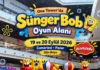 Ücretsiz Sünger Bob Oyun Alanı Ankara | 19-20 Eylül