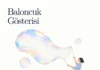 Ücretsiz Baloncuk Gösterisi Ankara | 20 Eylül 2026 Pazar